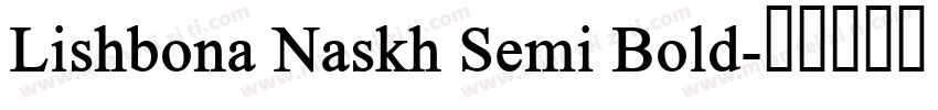 Lishbona Naskh Semi Bold字体转换